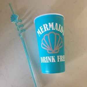 “Mermaids Drink Free” tumbler